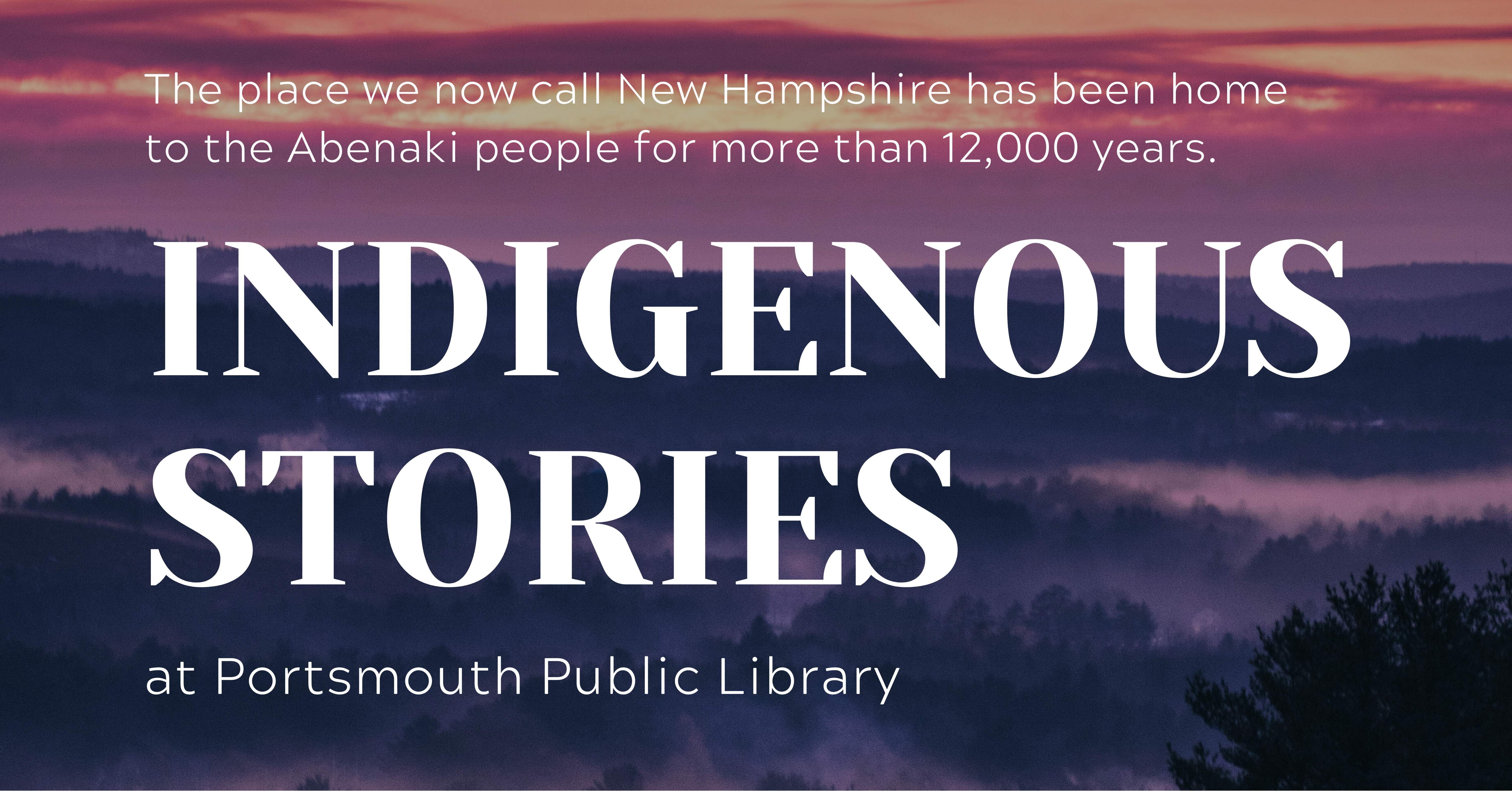 Indigenous Stories Banner with Dawnland Background