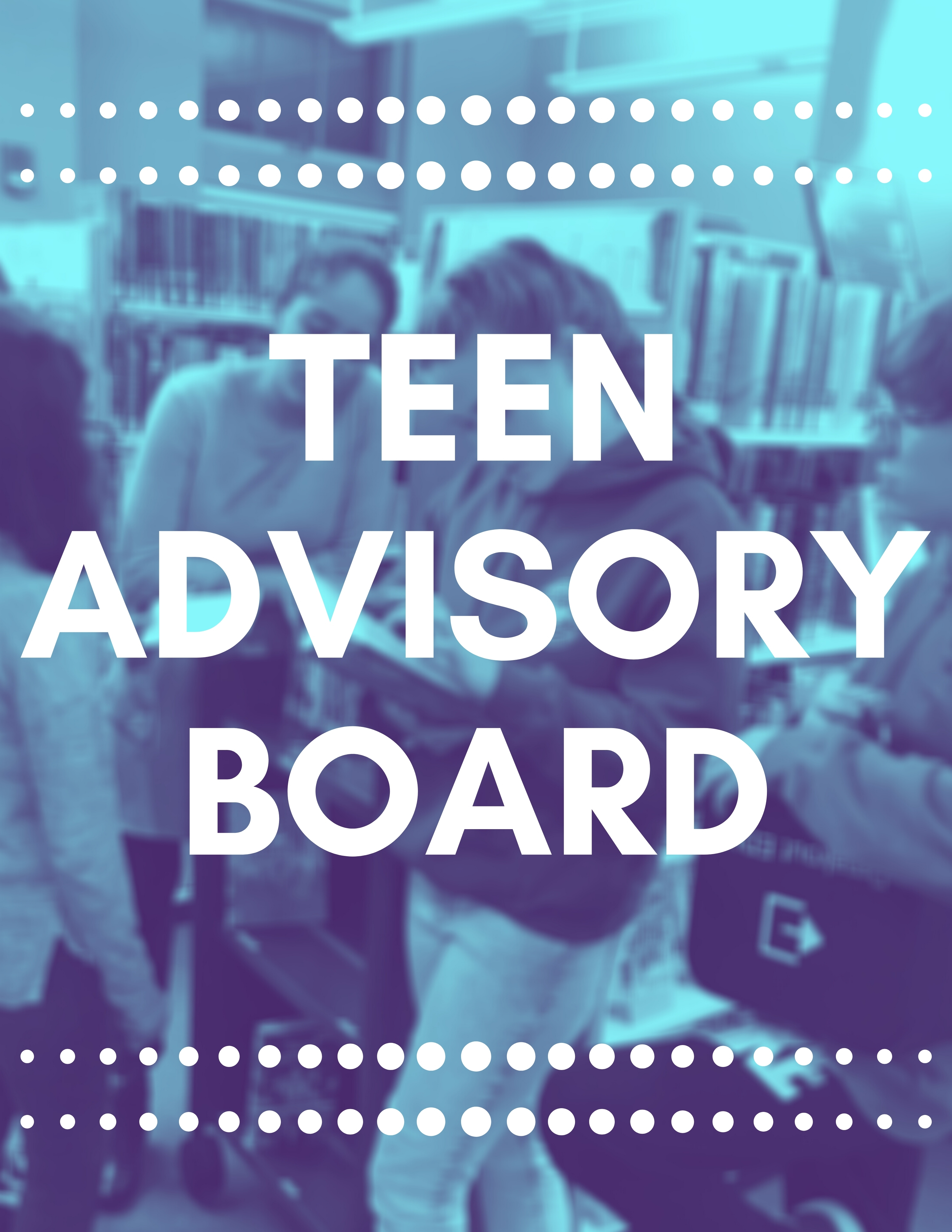 Teen Advisory Board Banner