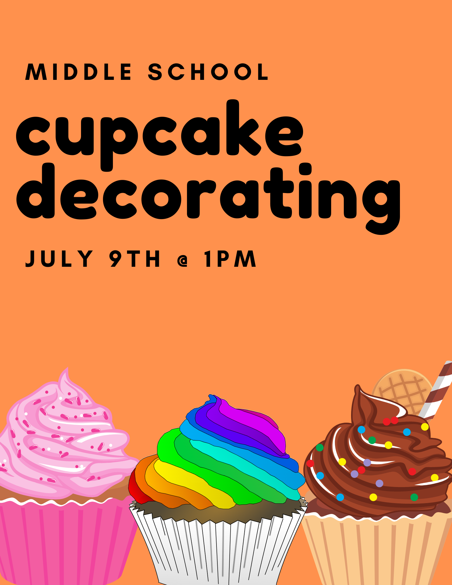 Middle School Cupcake Decorating July 9th @ 1 PM poster