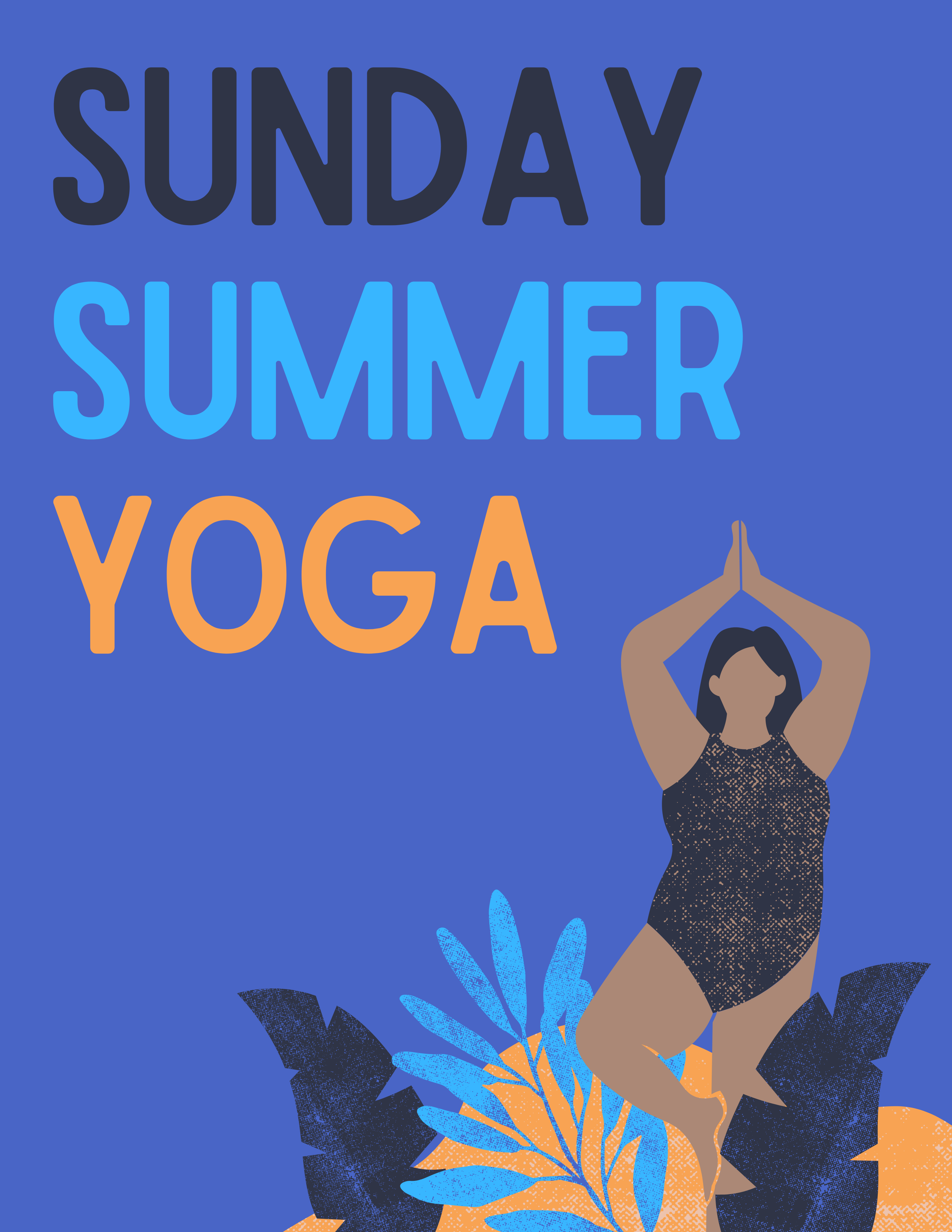 Sunday Summer Yoga, accompanied by illustration of woman in tree pose, surrounded by foliage