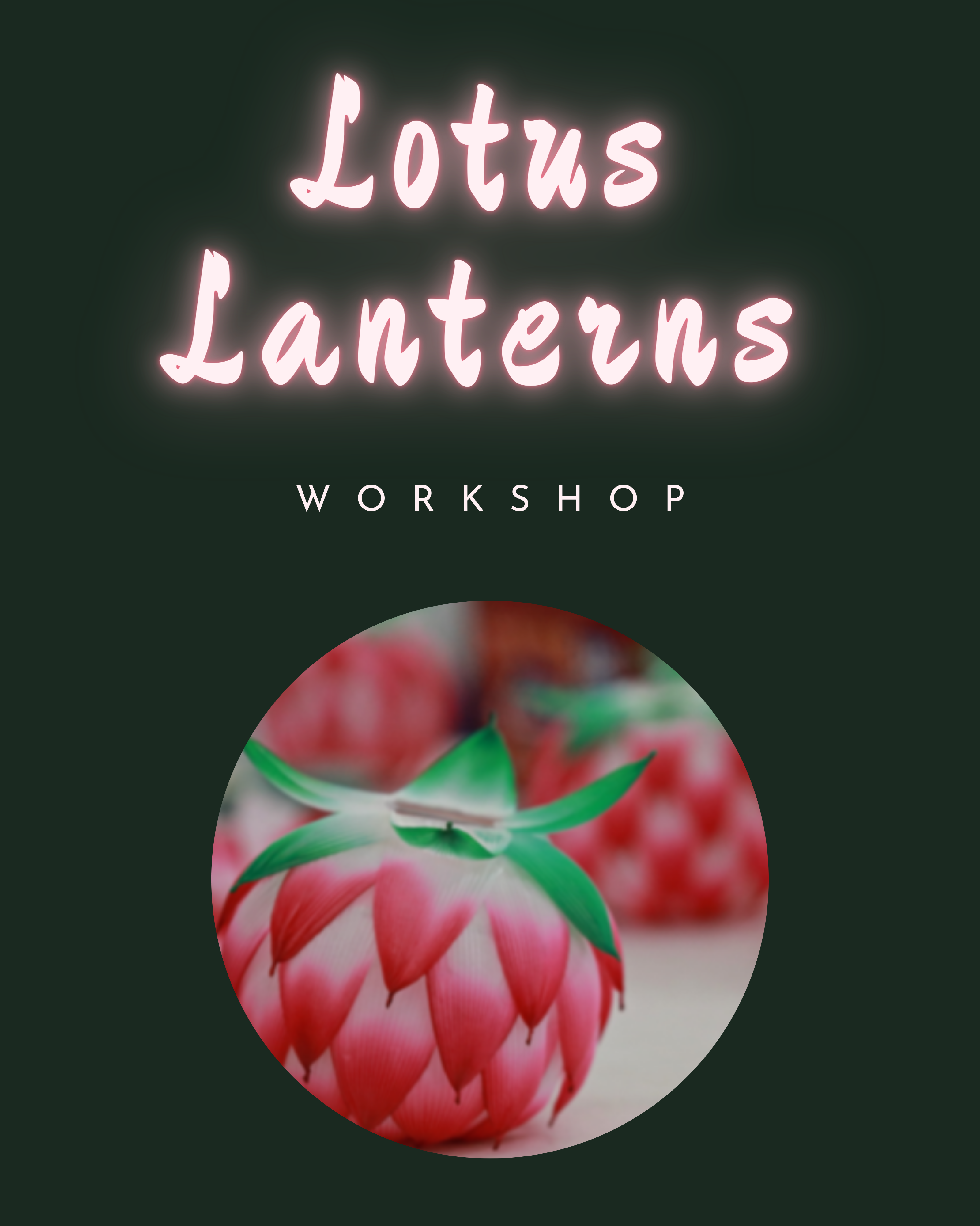 Lotus Lantern Workshop
