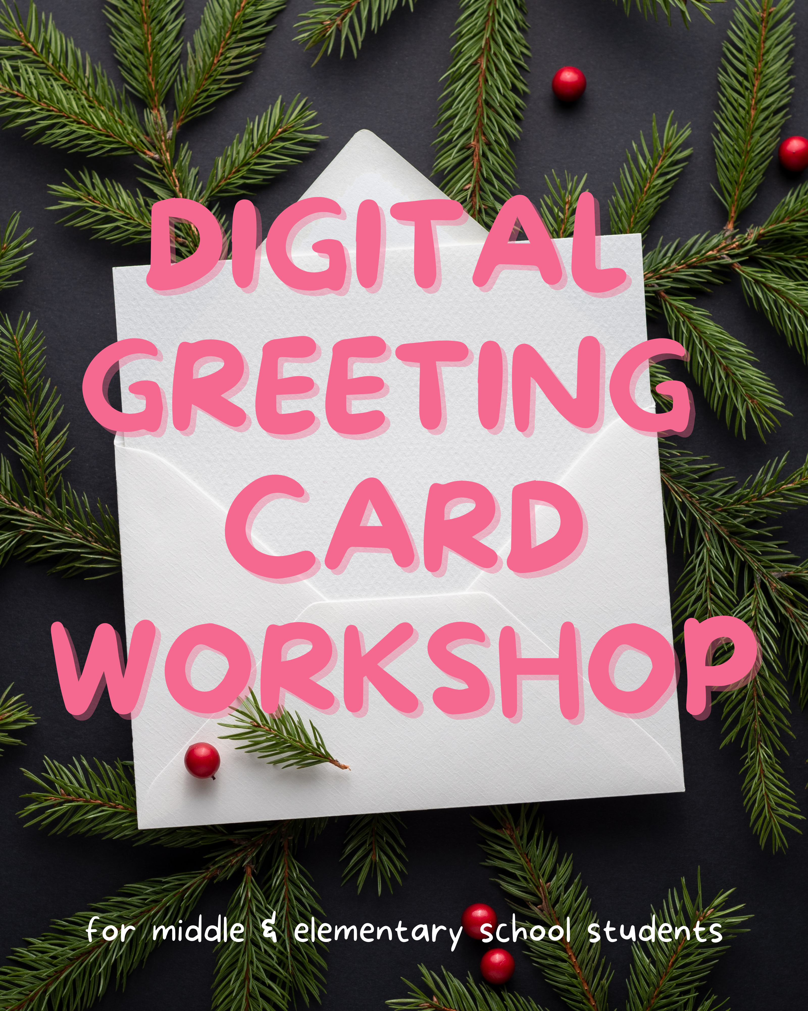 Digital Greeting Card Workshop