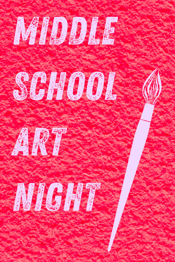 A red background with a paintbrush sillouette and the text "Middle School Art Night".
