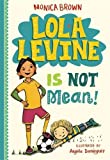 cover of Lola Levine is not Mean