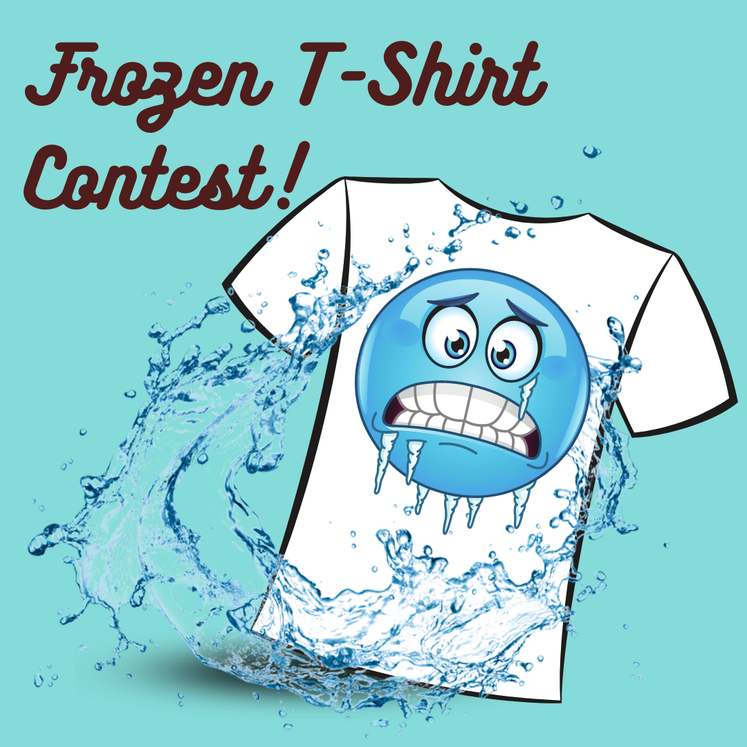 image reads " Frozen T-Shirt Contest!" with a t-shirt with a frozen smiley face on it