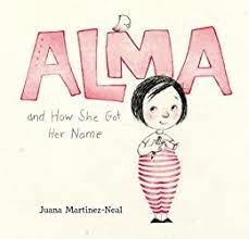 Book Cover of Alma and How she Got Her Name