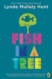 Cover of Fish in a Tree book, with multicolored lettering and an image of a fish superimposed over a tree