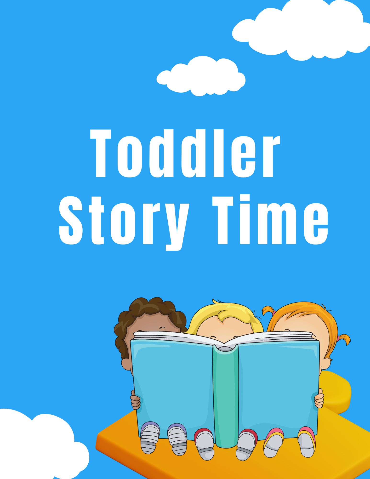 Toddler Story Time on blue backgroun with three children behind a big book on bottom right