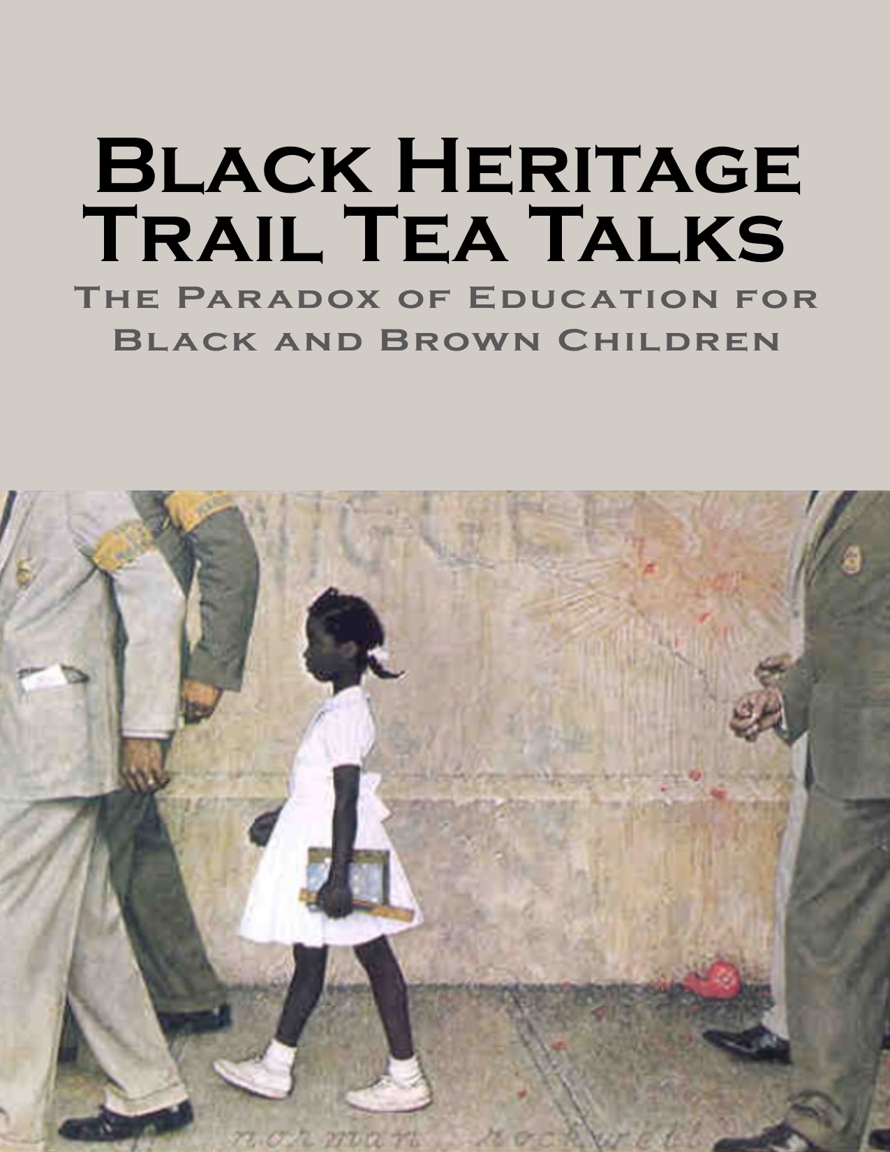 Black Heritage Trail Tea Talks The Paradox of Education for Black and Brown Children black girl in white dress surrounded by men walking to school in city