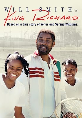 Will Smith King Richard Based on a true story of Venus and Serena Williams two girls with tennis racket 