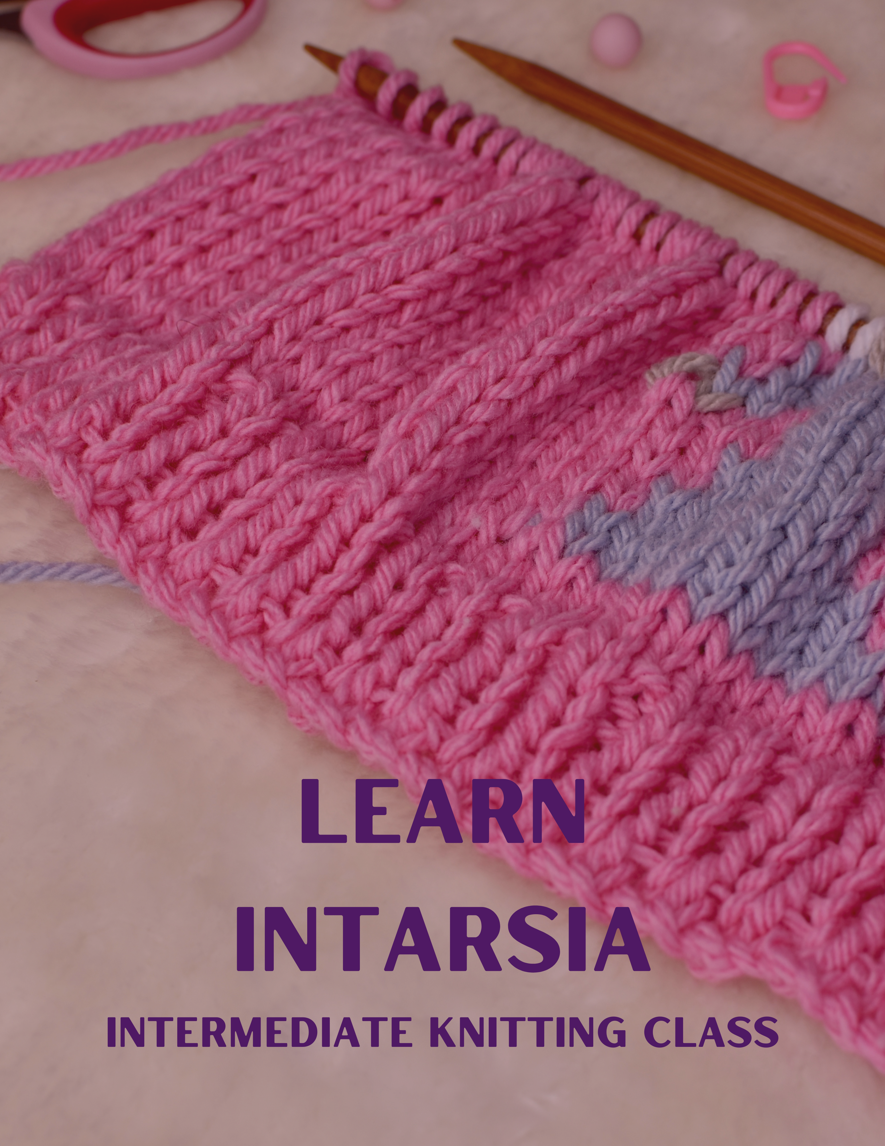 Learn Intarsia Intermediate Knitting Class