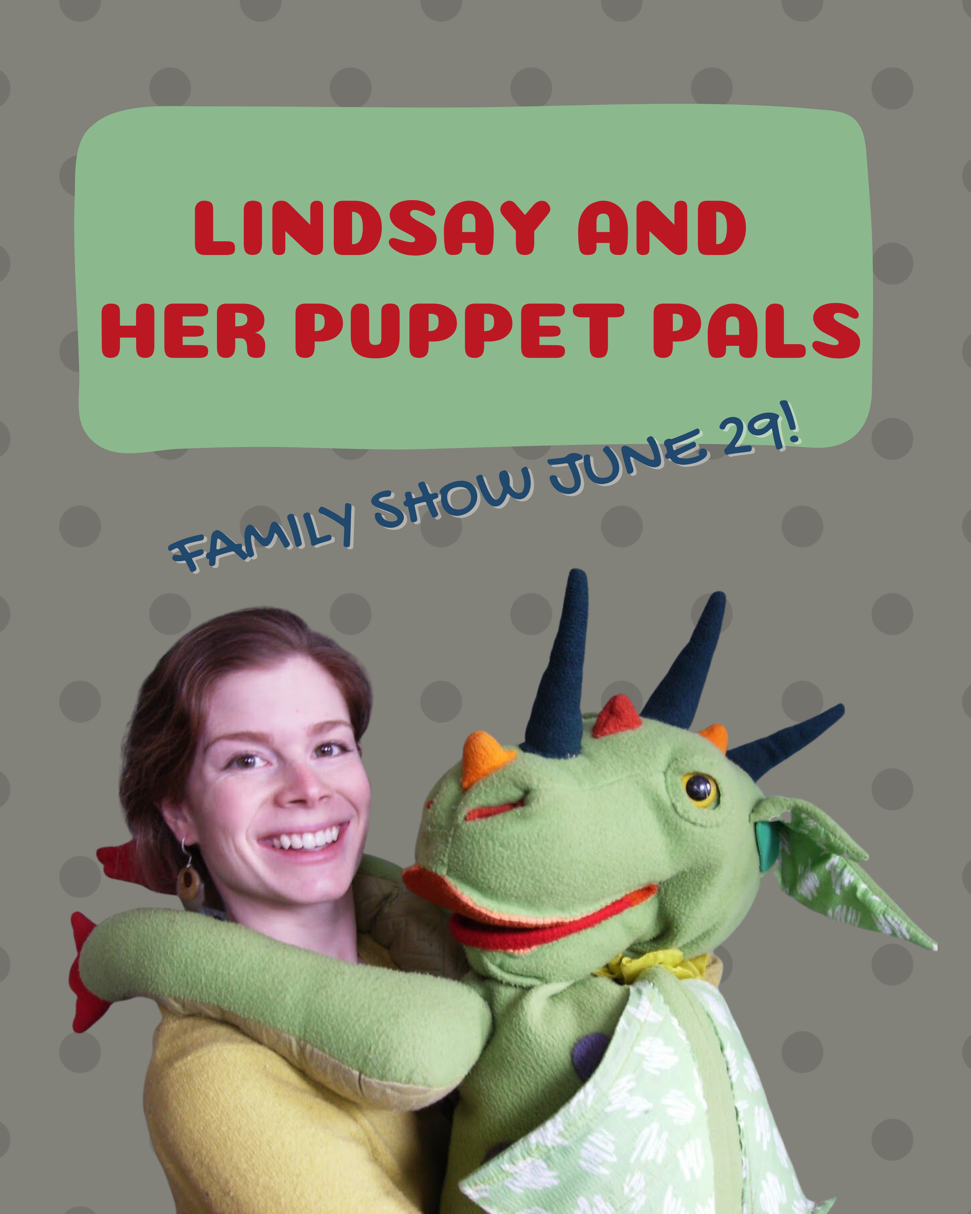 Lindsey and Her Puppet Pals -- link to June 29 show details