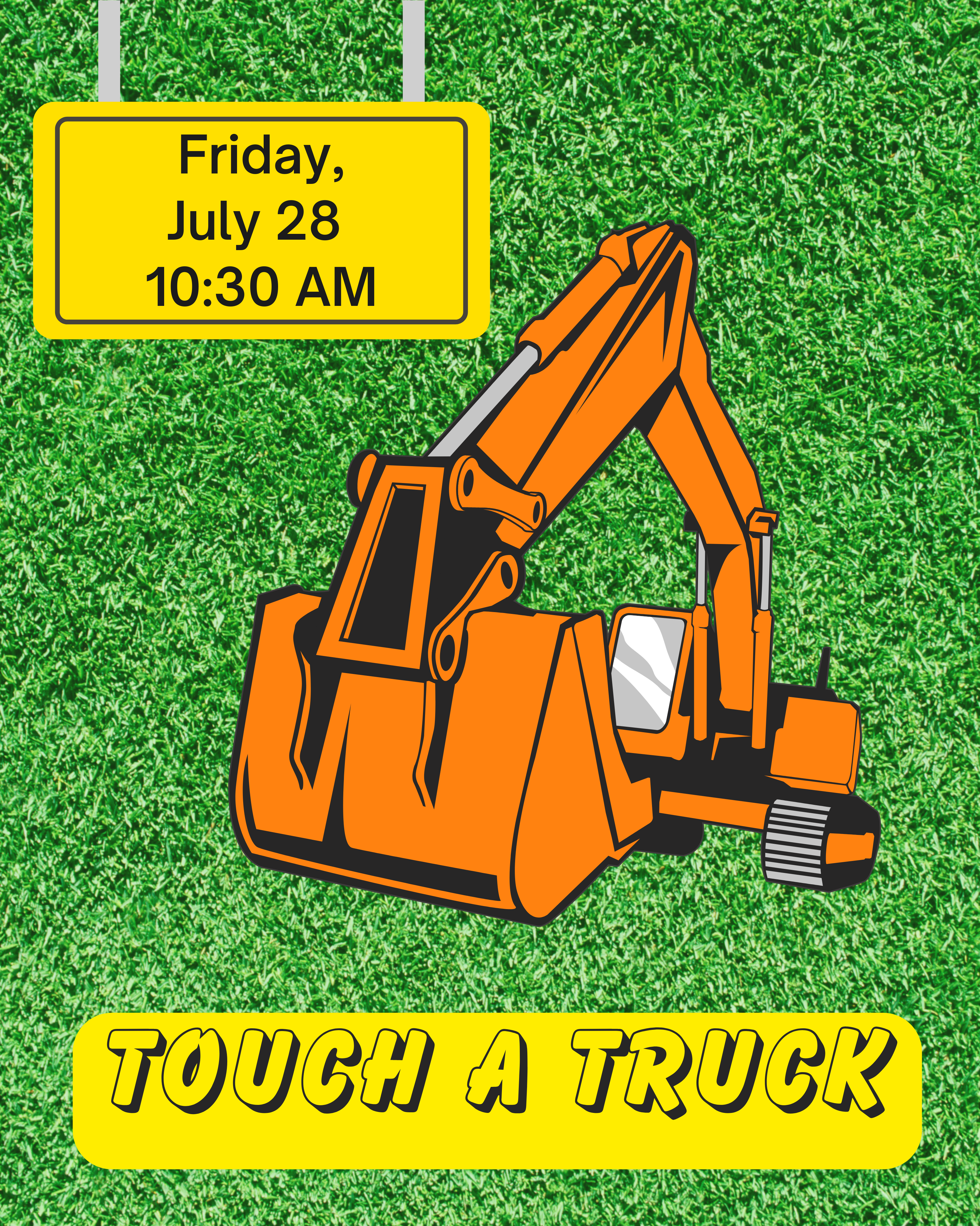 Touch a Truck Friday July 28 10:30 AM