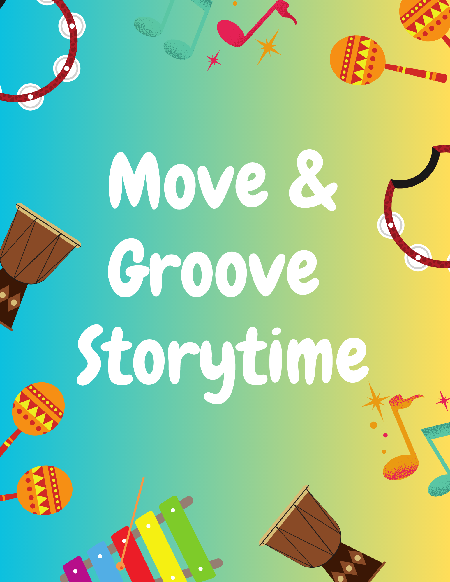 Move and Groove Storytime poster... musical instrument images and text