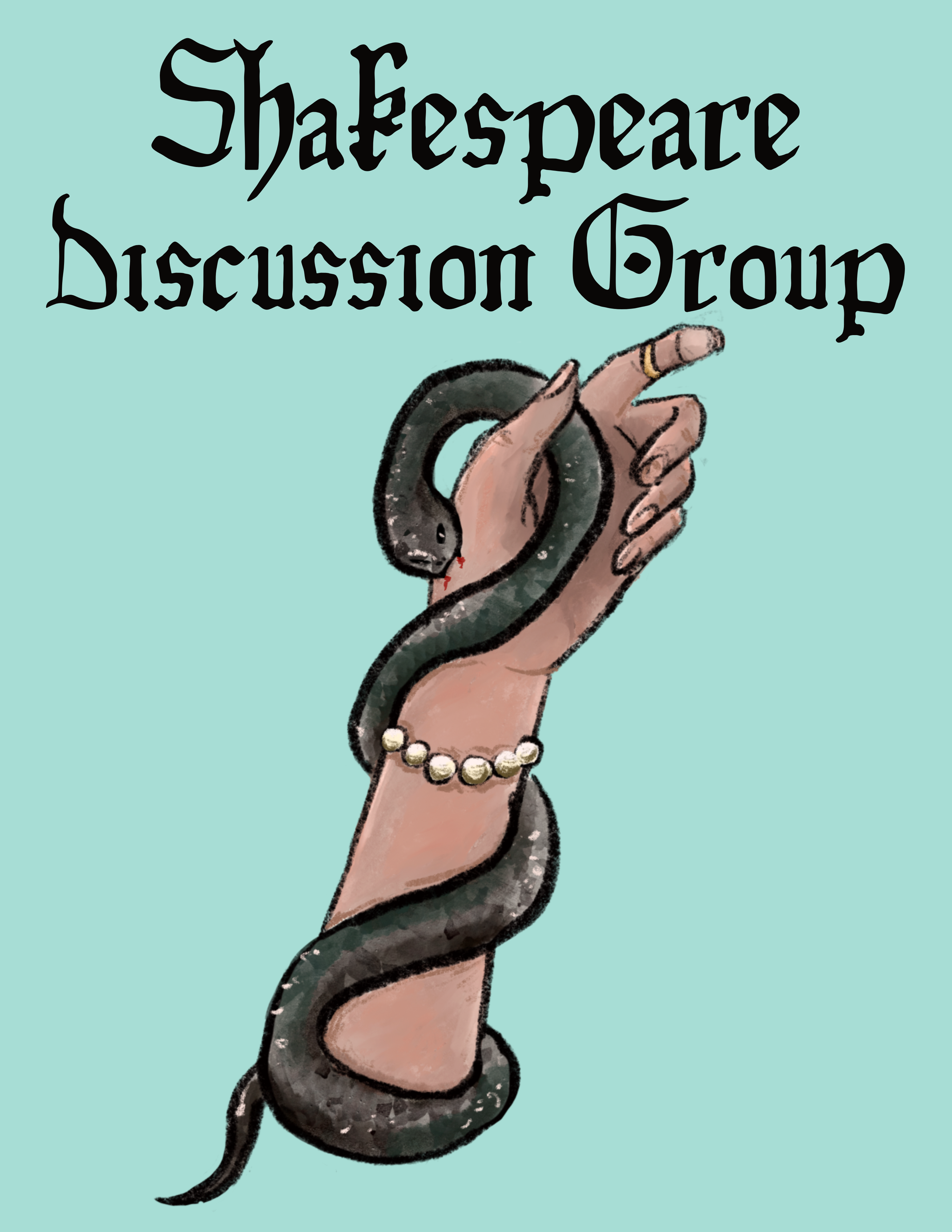 woman's hand with serpent wrapped around arm, wrist and hand Shakespeare Discussion Group