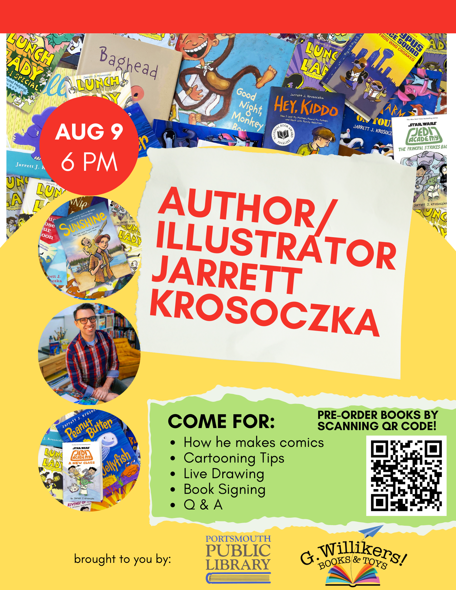 Author/Illustrator Jarrett Krosoczka Visit August 9 at 6 PM