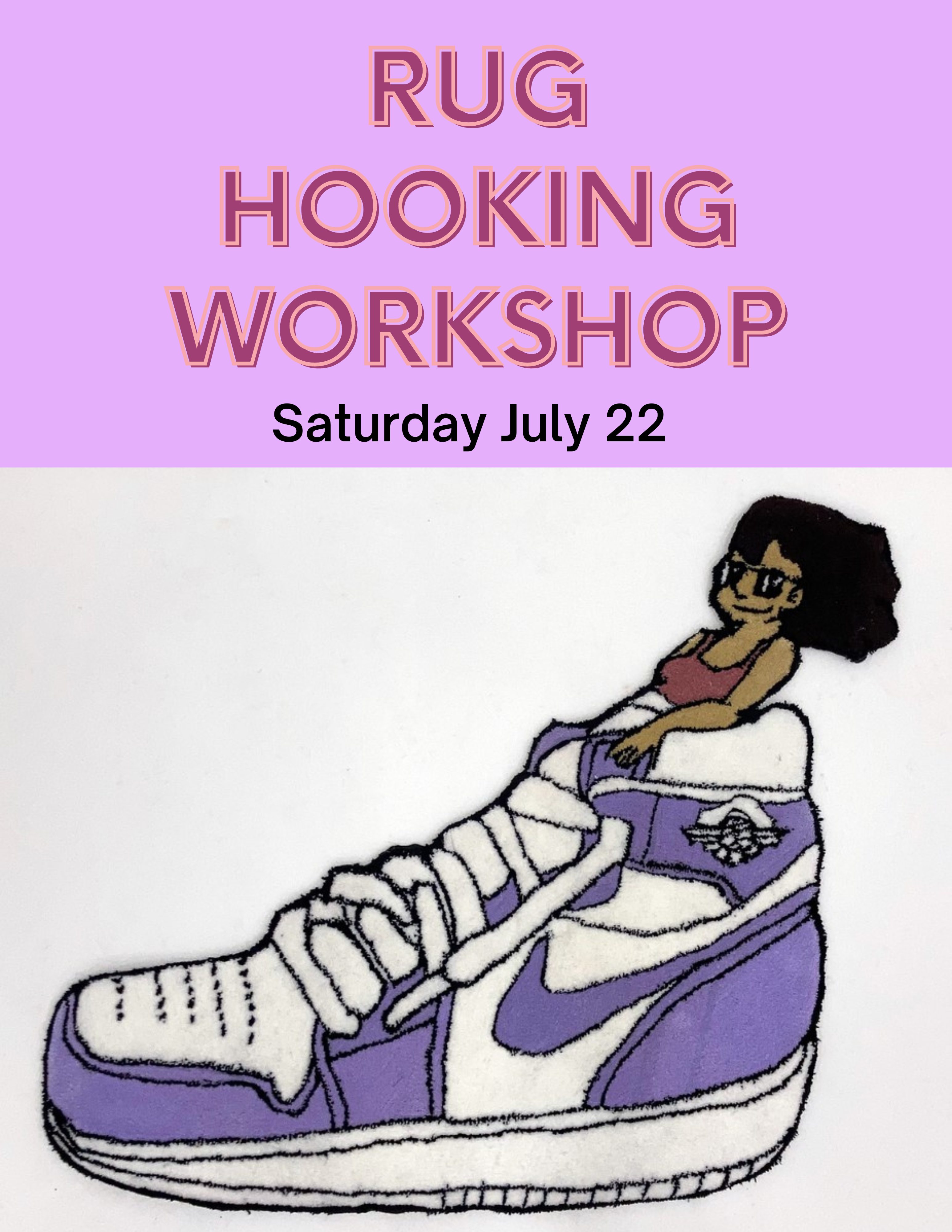 Rug Hooking Workshop Saturday July 22 Woman in hightop purple sneaker 