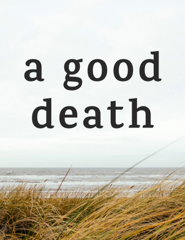 A Good Death