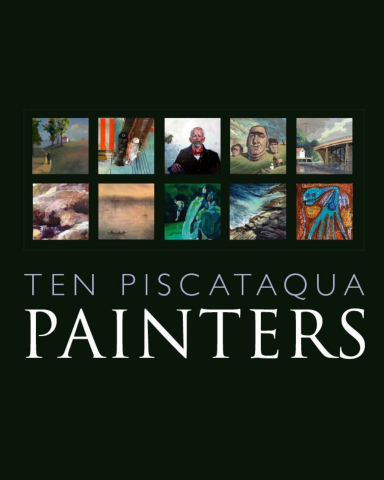 Ten Piscataqua Painters