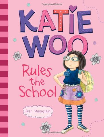 Book Cover: Katie Woo Rules the School 