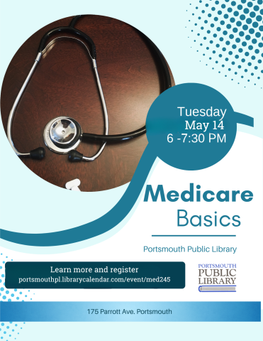 Stethoscope Medicare Basics May 14 6 PM