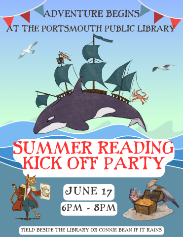 Adventure Begins at the Summer Reading Kick-Off June 17 6-8 PM