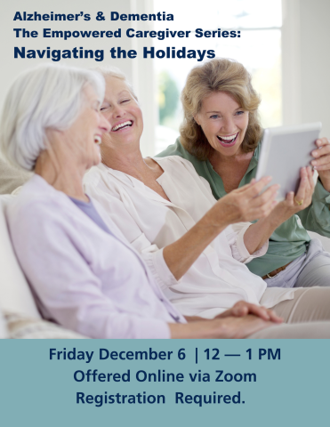 Three women sitting together one younger and two older. Laughing Navigating the Holidays December 15 Alzheimers Dementia