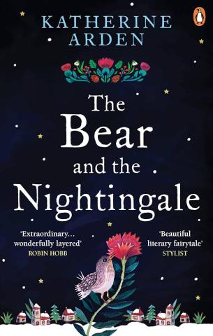 The Bear and the Nightingale 