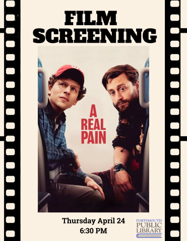 Film Screening A Real Pain Two grown men sitting on an airplane staring back at the camera April 24 6:30 PM