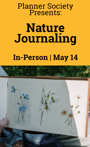 Planner Society Presents: nature journaling in person may 14. Image of a sketchbook with florals painted inside being held over grass.