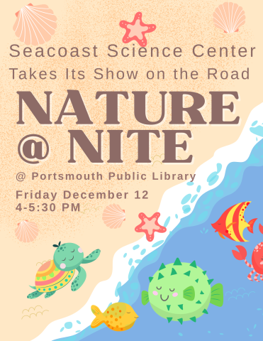 Nature@Nite@PPL Friday December 12 4-5:30 PM