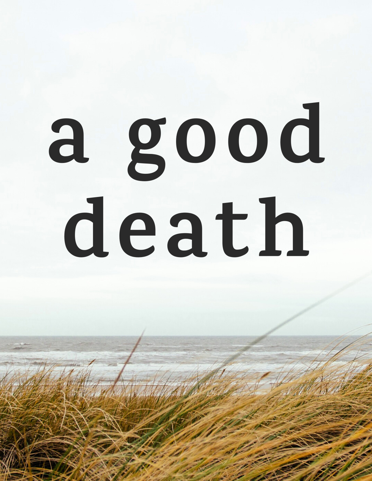 A Good Death