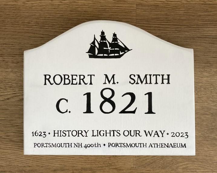 Historic Plaque Robert M. Smith C. 1821