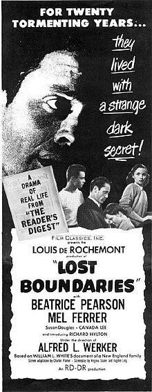 Advertisement for The movie Lost Boundaries. Black and white image with several people (cast members) and text