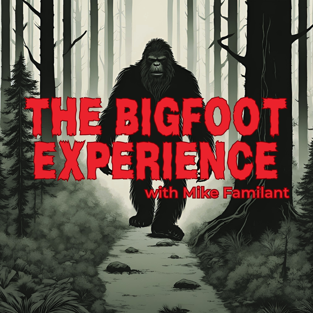 bigfoot walking through the woods with large red text that says "The Bigfoot Experience with Mike Familant"