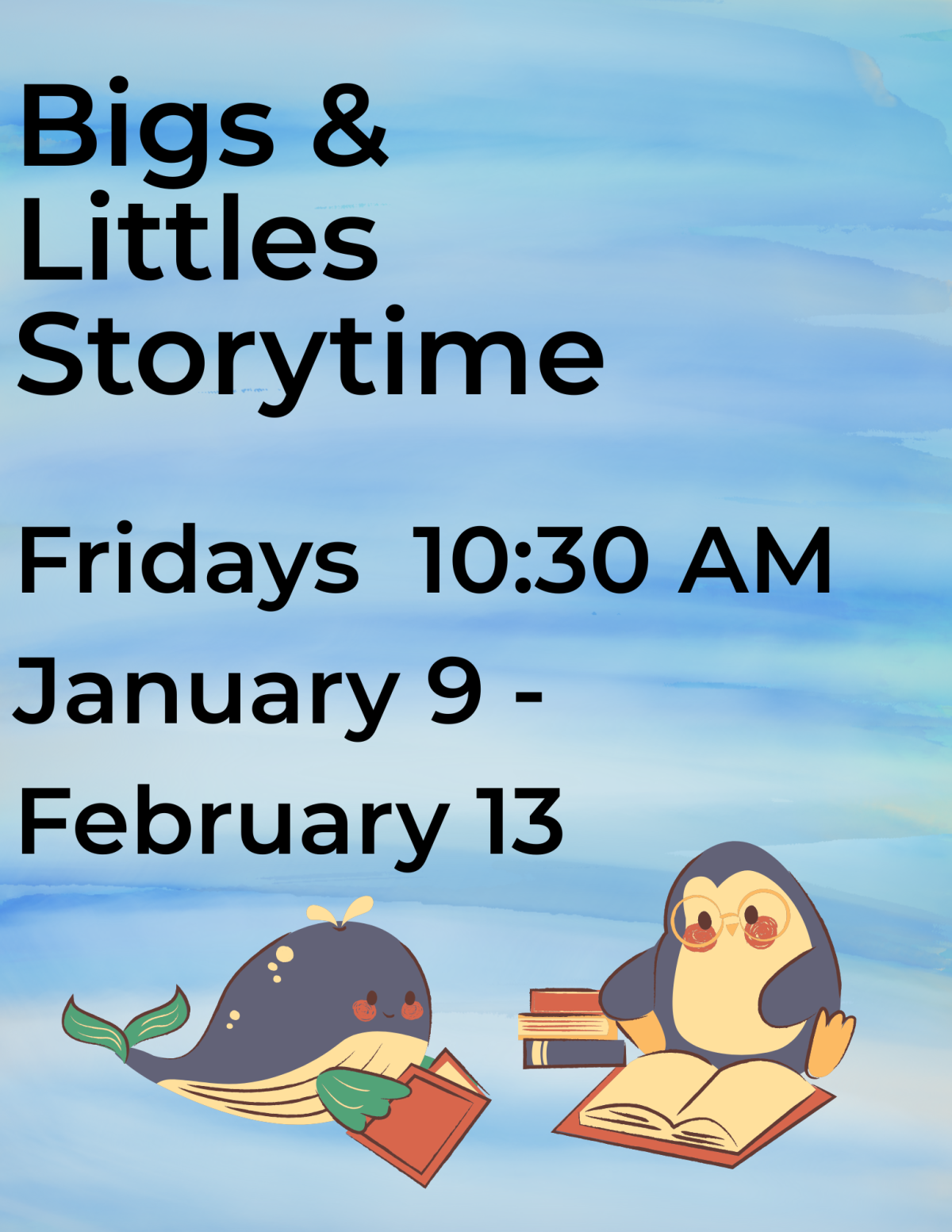 Bigs and Littles Story TIme Fridays 10:30 AM Jan and Feb